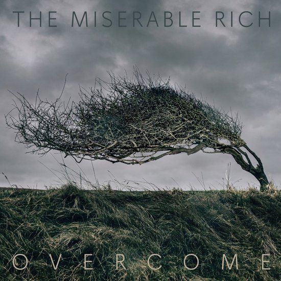 The Miserable Rich - Overcome (CD)