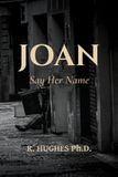 Joan: Say Her Name Paperback