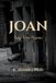 Joan: Say Her Name Paperback