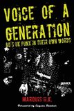 Voice Libri GmbH Voice of a Generation: 80's UK Punx in their own words