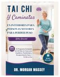 Tai Chi Y Caminatas En Interiores Para Personas Mayores Para Perder Peso (Letra Grande)