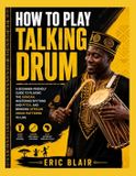 HOW Independently Published How to Play Talking Drum