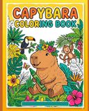 Capybara Capybara coloring book: Engaging ABC Adventure with Animals and Objects for Early Learners Ages 3-6