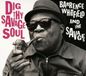 Dig Barrence Whitfield & The Savages Dig Thy Savage Soul