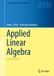 Applied Springer Nature Applied Linear Algebra