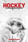 Hockey: A Philosophical Game