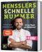 Hensslers schnelle Nummer: 100 neue Rezepte zum Erfolgsformat