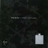 Pass The Bled Pass the Flask