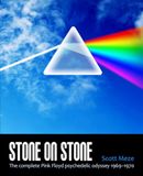 Stone On Stone: The complete Pink Floyd psychedelic odyssey 1969-1970