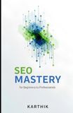 SEO Mastery for Beginners to Professionals