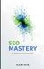 SEO Mastery for Beginners to Professionals