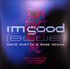 I'M David Guetta I'm Good (Blue)/Baby Don't Hurt Me 12" Vinyl