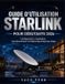 GUIDE Starlink Guide d'Utilisation Starlink Pour Débutants 2026: Configuration, installation, fonctionnement et dépannage étape par étape