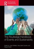 The Routledge The Routledge Handbook of Events and Sustainability
