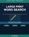 Large Print Word Search: For Seniors