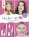 Make up: Step by Step zu deinem Style