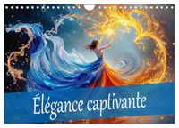 Élégance CALVENDO Élégance captivante (Calendrier mural 2027 DIN A4 vertical)