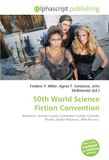 50th OmniScriptum 50th World Science Fiction Convention: Worldcon, Orange County Convention Center, Orlando, Florida, Spider Robinson, Mike Resnick. Paperback