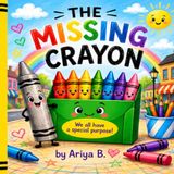 The Missing Crayon: A Story About Belonging