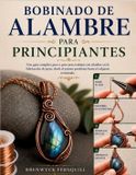 BOBINADO Libri GmbH Bobinado de Alambre Para Principiantes