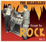 Bear Family Hillbillies:They Tried To Rock Vol.2