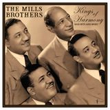 Trapeze Music Mills Brothers, The - Kings Of Harmony: R&B Hits And More 1942-52 (LP)