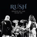 Dreaming Rush Dreaming Out Loud