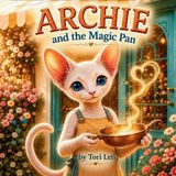 Archie's Adventures ARCHIE and the Magic Pan