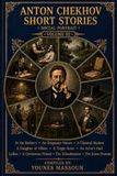 ANTON CHEKHOV SHORT STORIES : Social Portraits: ( At the Barber's, An Enigmatic Nature, A Classical Student, A Daughter of Albion, A Tragic Actor, An ... Schoolmaster, The Jeune Premier ) Volume 02