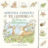 Adivina cuánto te quiero. Un paseo con 100 palabras 9791387686055