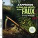 J'apprends à bien me servir d'une faux: Une alternative naturelle à la tondeuse