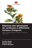 Réponse Editions Notre Savoir Réponse des génotypes de carthame à différents niveaux d'engrais