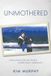 Unmothered: Kestrel House Press Unmothered