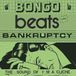 Bongo I'M A Cliche Bongo Beats And Bancruptcy