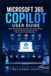 Microsoft 365 Copilot User Guide