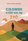 Człowiek Aktywa Człowiek który bał się żyć - Paperback