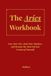 The Aries Workbook: Own Your Fire, Heal Your Shadows, and Become the Most Fearless Version of Yourself.
