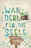 Eifel. Droste Verlag Eifel. Wandern für die Seele
