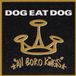 PIAS Nederland Dog Eat Dog - All Boro Kings (CD) (Anniversary Edition)