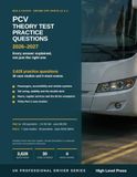 PCV Theory Test Practice Questions 2026–2027: Bus & Coach, Driver CPC Parts 1a & 2 — 3,628 Practice Questions, 30 Case Studies and 4 Mock Exams