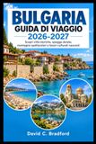 GUIDA DI VIAGGIO BULGARIA 2026-2027