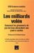 Les Carnets de la Méditerranée Les milliards volés