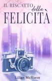 Il Riscatto della Felicità