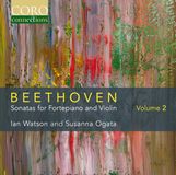 Outhere Coro Ian Watson & Susanna Ogata - Beethoven: Sonatas For Fortepiano And Violin Volume 2 (CD)