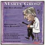 Sonic Rendezvous Marty Grosz & His Hot Puppies - Rhythm Is Our Business (CD)