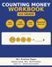 Counting Money Workbook for Kids: 3rd Grade Making Change, Bills and Coins Practice — 80+ Worksheets for Ages 7-9 with Answer Key