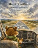 The Sky Has Rules: The Flying Explorers Series, Volume 2