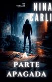 A NC Thriller NC Thriller- A Parte Apagada Paperback