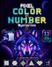 Pixel Color by Number Mysteries: 50 Hidden Mosaic Color by Number Puzzles