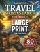 Travel Word Search for Adults: 80 Medium Level Large Print Travel-Themed Puzzles for Adults and Seniors